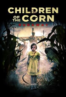 دانلود فیلم Children of the Corn: Runaway 20187471-1933448997