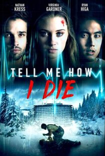 دانلود فیلم Tell Me How I Die 201619930-2013723635