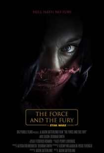 دانلود فیلم Star Wars: The Force and the Fury 201714905-1559881886