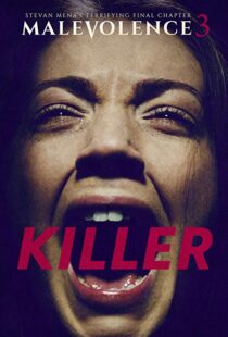 دانلود فیلم Malevolence 3: Killer 201815856-1457343767