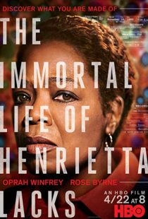 دانلود فیلم The Immortal Life of Henrietta Lacks 201721391-1907500352