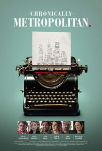 دانلود فیلم Chronically Metropolitan 20168802-249209734