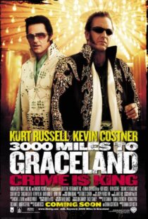 دانلود فیلم 3000 Miles to Graceland 200114779-1199671227