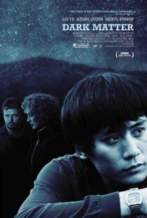 دانلود فیلم Dark Matter 200721304-1157093903