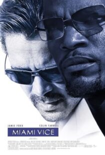 دانلود فیلم Miami Vice 20063511-1885099036