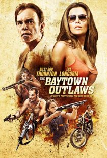 دانلود فیلم The Baytown Outlaws 201211940-1048095768