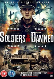 دانلود فیلم Soldiers of the Damned 201520734-860443288