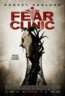 دانلود فیلم Fear Clinic 201418927-339693112