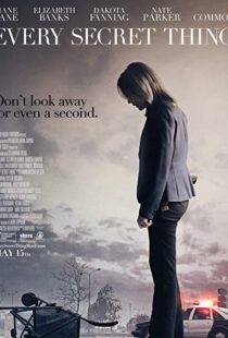 دانلود فیلم Every Secret Thing 201421898-1333662127