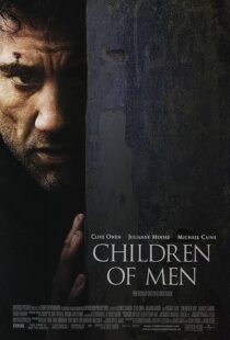 دانلود فیلم Children of Men 200614047-1798417085