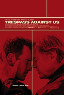 دانلود فیلم Trespass Against Us 20163830-244896005