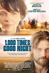 دانلود فیلم 1,000 Times Good Night 201319347-98723679