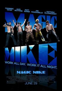 دانلود فیلم Magic Mike 20123254-1936093042
