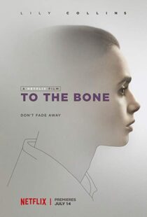 دانلود فیلم To the Bone 201710905-2099467240