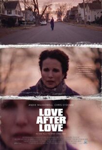 دانلود فیلم Love After Love 201717381-1528077347