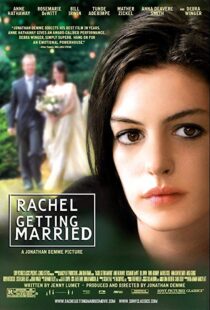 دانلود فیلم Rachel Getting Married 20086109-1936423549