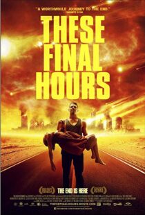 دانلود فیلم These Final Hours 201317024-824092522