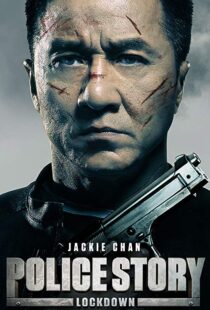 دانلود فیلم Police Story: Lockdown 201317175-73280308