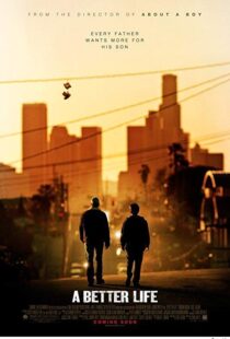دانلود فیلم A Better Life 20114393-1577110389