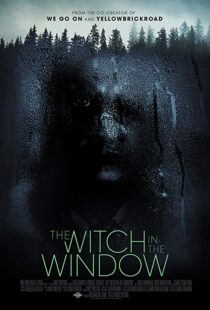 دانلود فیلم The Witch in the Window 20188581-626954718