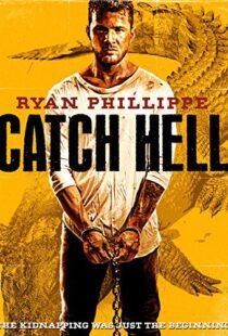دانلود فیلم Catch Hell 201410814-1193942414