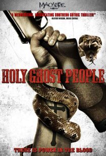 دانلود فیلم Holy Ghost People 201320348-1950314451