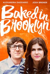دانلود فیلم Baked in Brooklyn 201620840-442956991