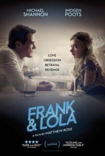 دانلود فیلم Frank & Lola 20166716-2088207432