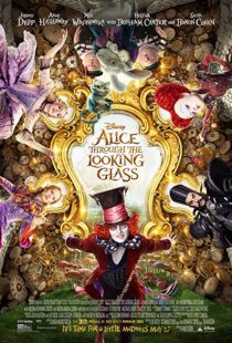 دانلود فیلم Alice Through the Looking Glass 20162901-1494231819