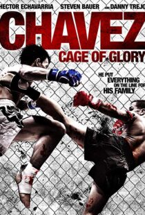 دانلود فیلم Chavez Cage of Glory 201311286-823531850