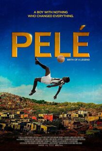 دانلود فیلم Pele: Birth of a Legend 20166686-1714399569