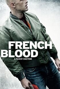 دانلود فیلم French Blood 201519963-1948524685
