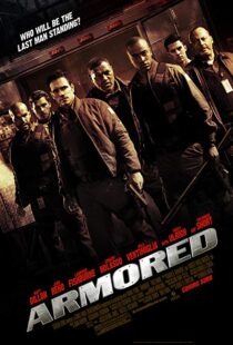 دانلود فیلم Armored 200919129-1444552981