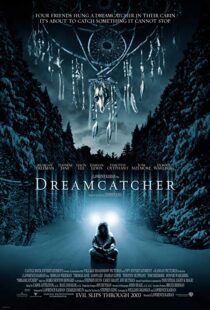 دانلود فیلم Dreamcatcher 200322502-69877982
