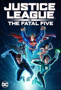 دانلود انیمیشن Justice League vs. the Fatal Five 20198302-1193707075