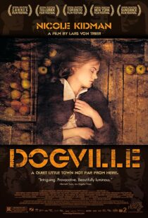 دانلود فیلم Dogville 200321292-610283634