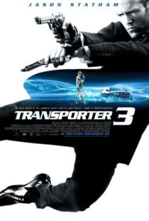 دانلود فیلم Transporter 3 20083389-1486211618