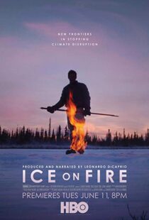 دانلود مستند Ice on Fire 201915989-389176479