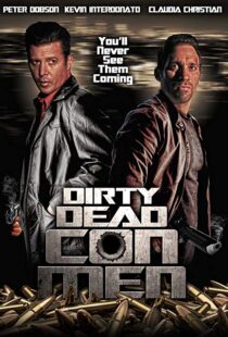دانلود فیلم Dirty Dead Con Men 20189123-1507832287
