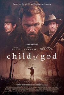 دانلود فیلم Child of God 20139110-392125579