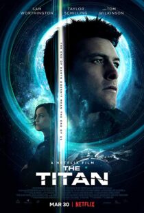 دانلود فیلم The Titan 20184151-2036828034