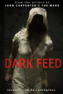 دانلود فیلم Dark Feed 201316260-1903757561