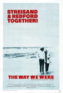 دانلود فیلم The Way We Were 197310466-1674901541