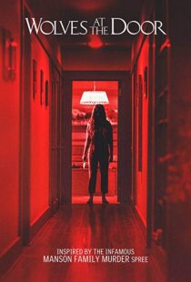 دانلود فیلم Wolves at the Door 20169476-8838783
