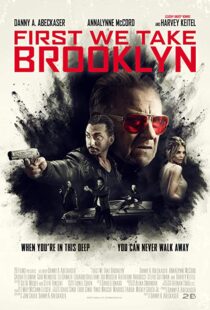 دانلود فیلم First We Take Brooklyn 20188269-1462647268