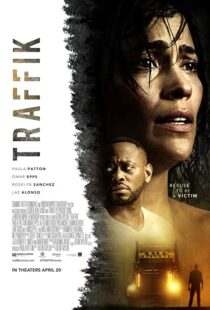 دانلود فیلم Traffik 201813225-5766563