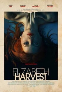 دانلود فیلم Elizabeth Harvest 20187973-1143113198
