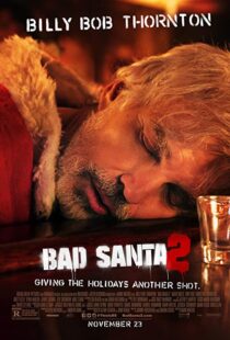 دانلود فیلم Bad Santa 2 201620836-13675014
