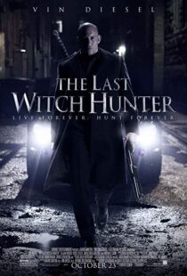 دانلود فیلم The Last Witch Hunter 201516905-1787223901