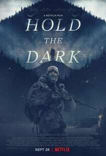 دانلود فیلم Hold the Dark 201813726-177515346